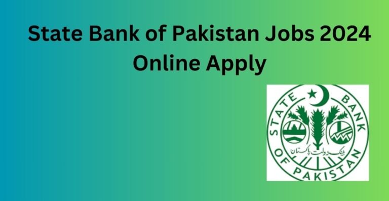 State Bank of Pakistan Jobs 2024 Online Apply